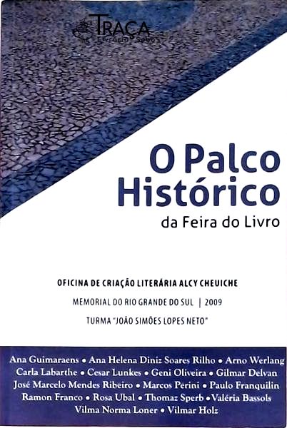 O Palco Histórico da Feira do Livro