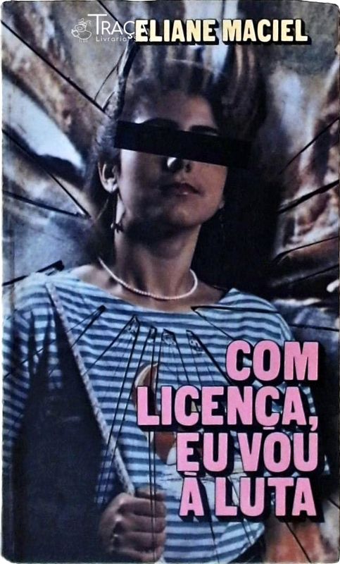 Com Licença, Eu Vou À Luta