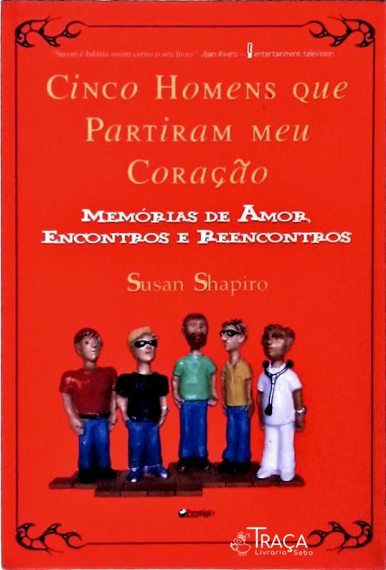 Cinco Homens Que Partiram o Meu Coração