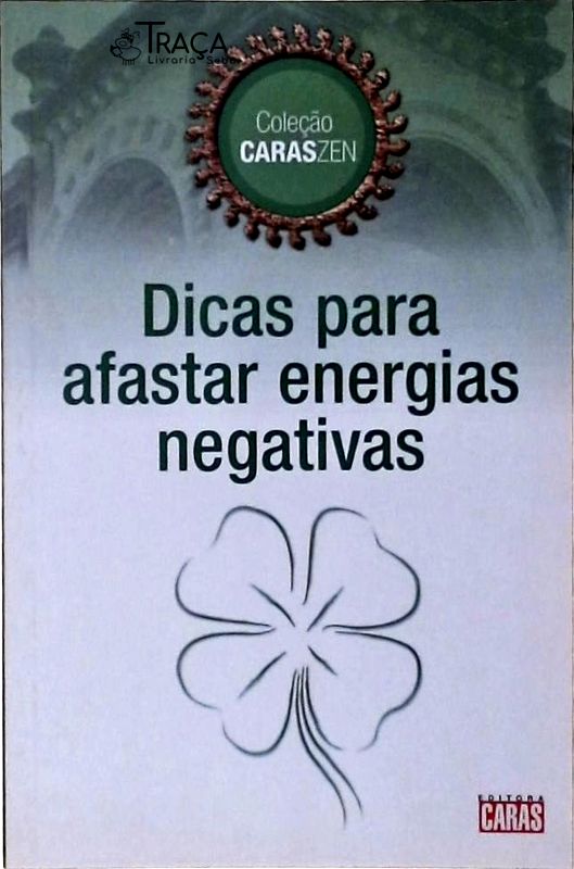 Dicas para Afastar Energias Negativas