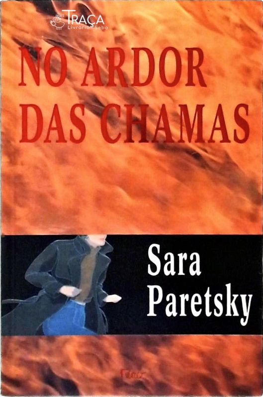 No Ardor das Chamas