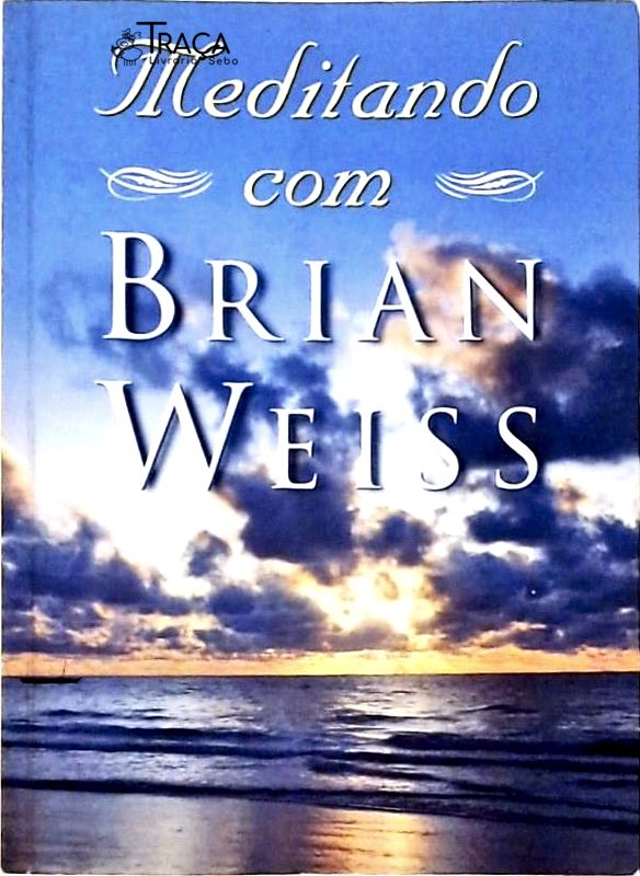 Meditando com Brian Weiss