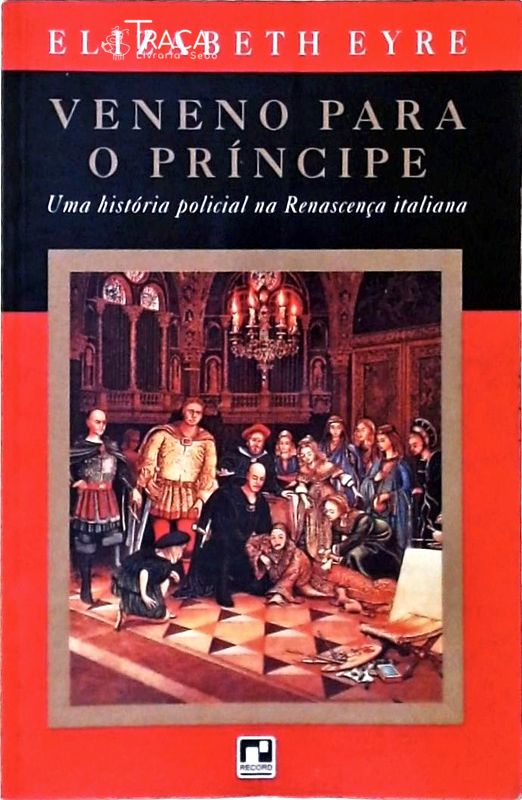 Veneno para o Príncipe