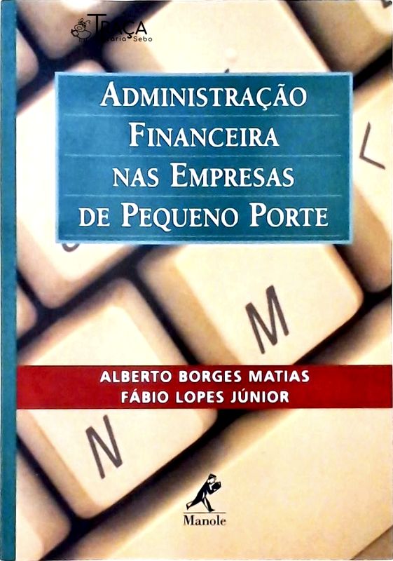 Administração Financeira Nas Empresas de Pequeno Porte