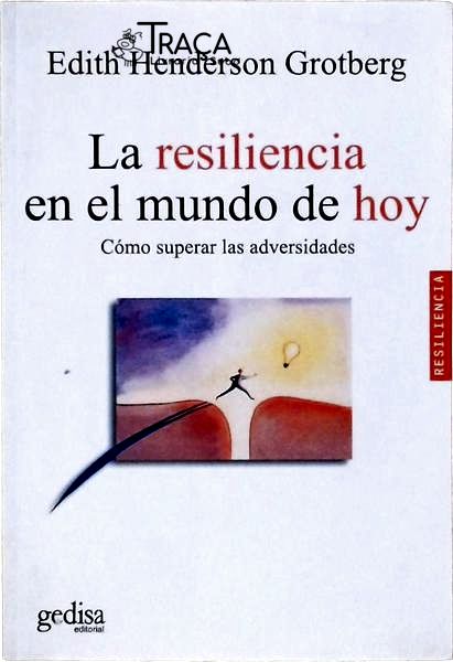 La Resiliencia En El Mundo de Hoy
