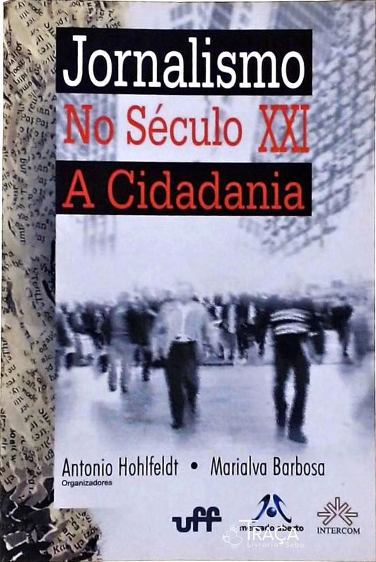 Jornalismo No Século Xxi - a Cidadania