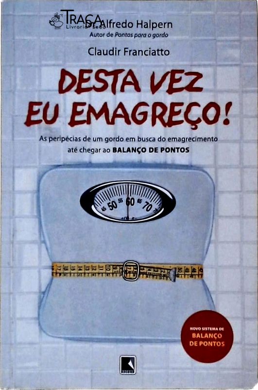 Desta Vez Eu Emagreço!