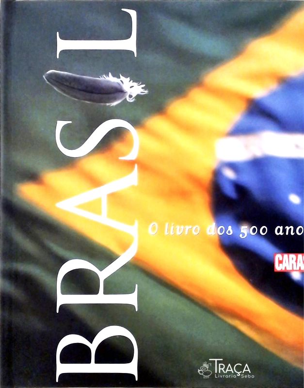 Brasil - o Livro dos 500 Anos