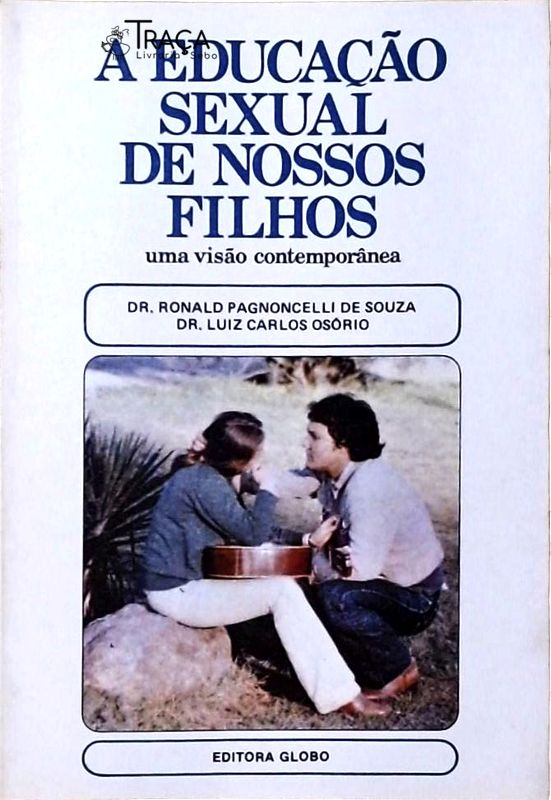 A Educação Sexual de Nossos Filhos - Uma Visão Contemporânea