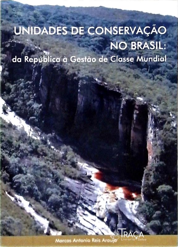 Unidades De Conservação No Brasil