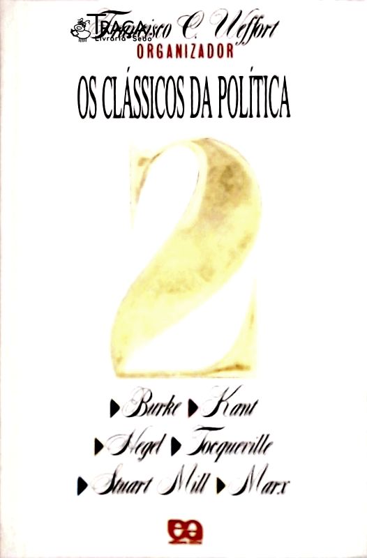 Os Clássicos da Política - Vol. 2