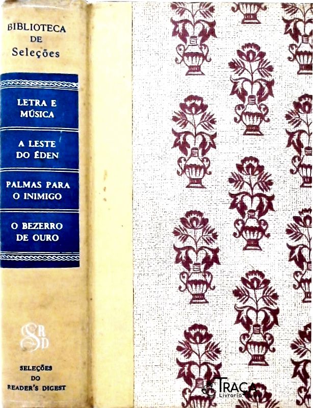 Letra e Música / a Leste do Éden / Palmas para o Inimigo / o Bezerro de Ouro