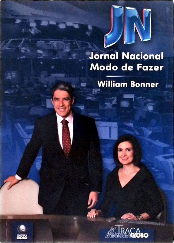 Jornal Nacional, Modo de Fazer