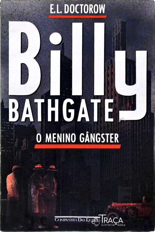 Billy Bathgate O Menino Gângster
