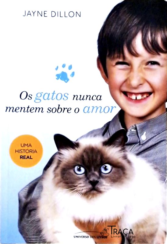 Os Gatos Nunca Mentem Sobre o Amor