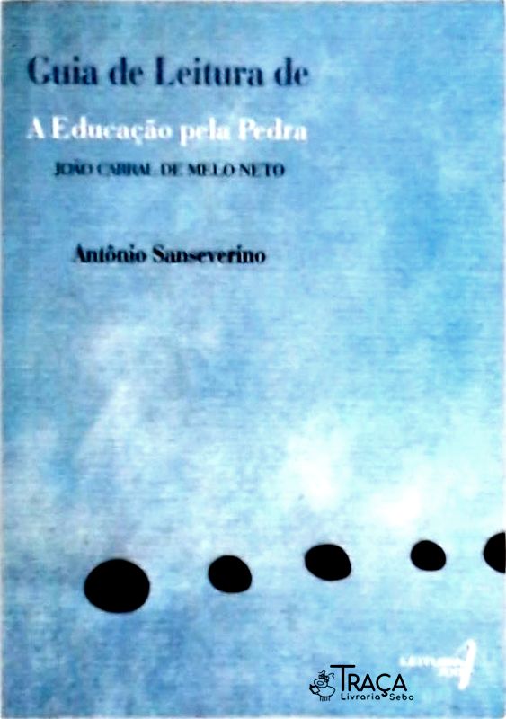 Guia de Leitura de a Educação Pela Pedra