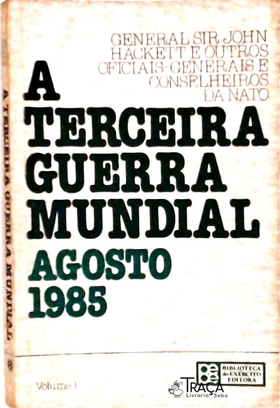 A Terceira Guerra Mundial - 2 Vols