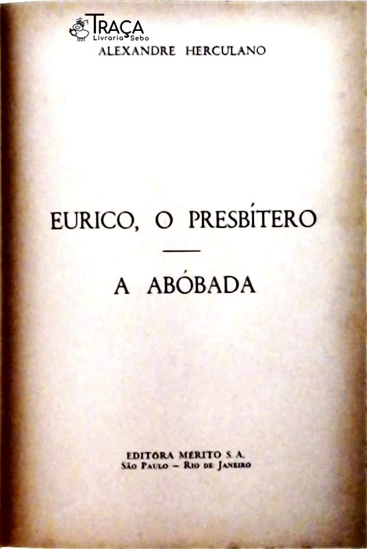 Eurico, o Presbítero - a Abóbada