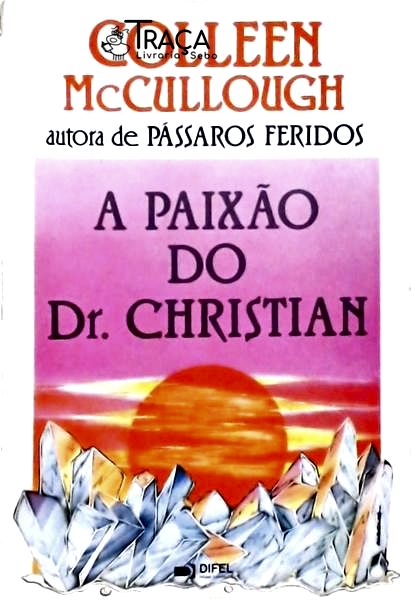 A Paixao Do Dr Christian