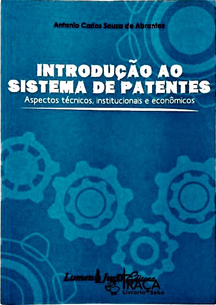 Introdução Ao Sistema de Patentes