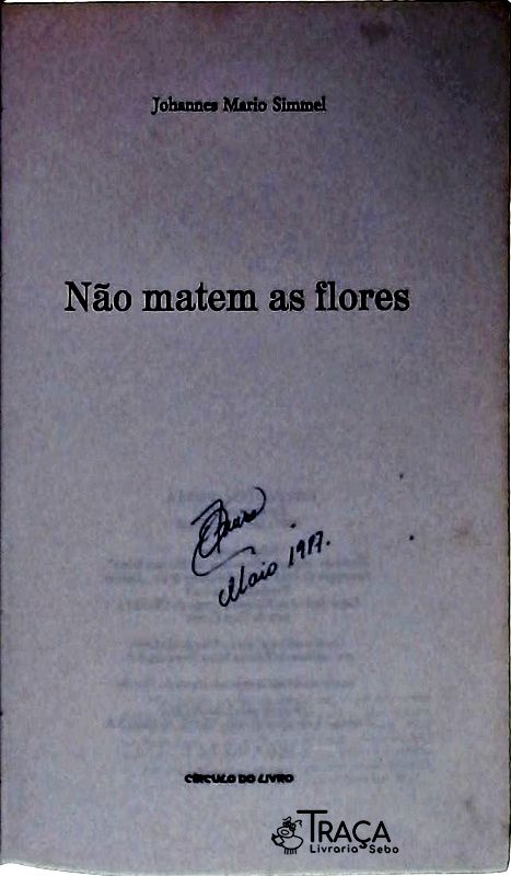 Não Matem as Flores
