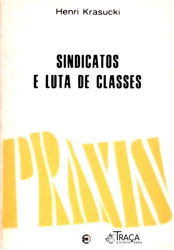 Sindicatos e Luta de Classes