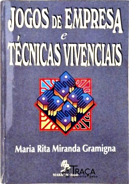 Jogos de Empresa e Técnicas Vivenciais