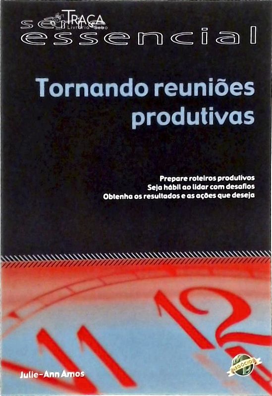 Tornando Reuniões Produtivas