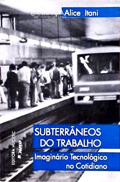 Subterrâneos do Trabalho