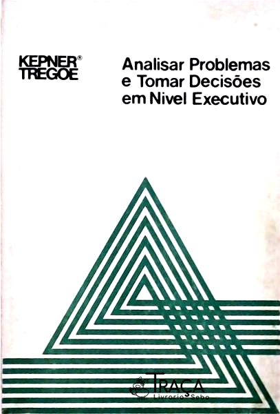 Analisar Problemas e Tomar Decisões em Nível Executivo