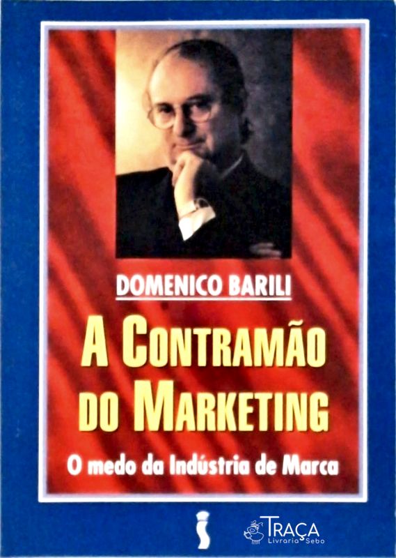 A Contramão do Marketing