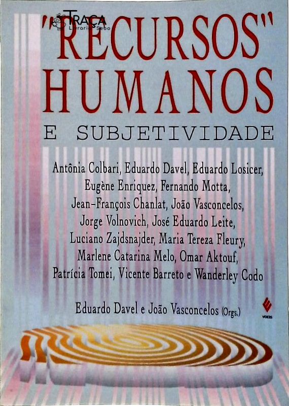Recursos Humanos e Subjetividade