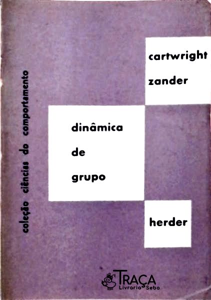 Dinâmica de Grupo: Pesquisa e Teoria