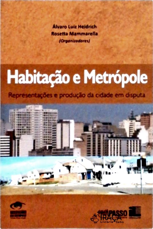 Habitação e Metrópole