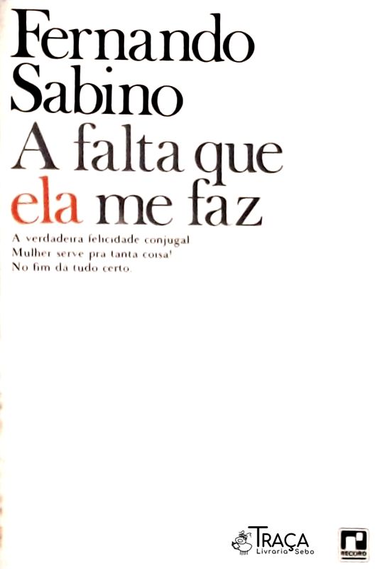 A Falta Que Ela Me Faz