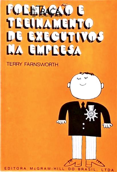 Formação e Treinamento de Executivos Na Empresa