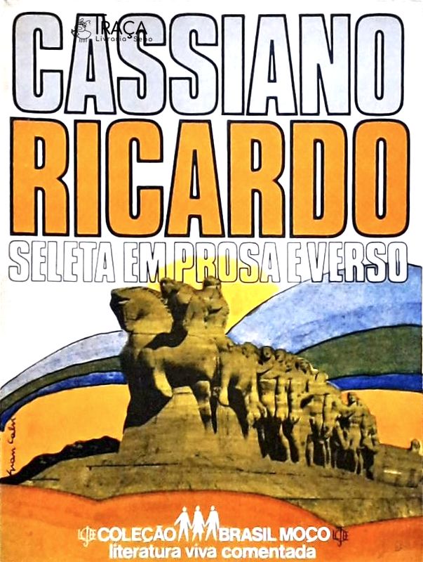 Cassiano Ricardo - Seleta em Prosa e Verso