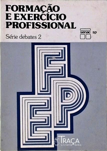 Formação e Exercício Profissional