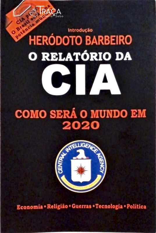 O Relatório Da CIA - Como Será O Mundo Em 2020