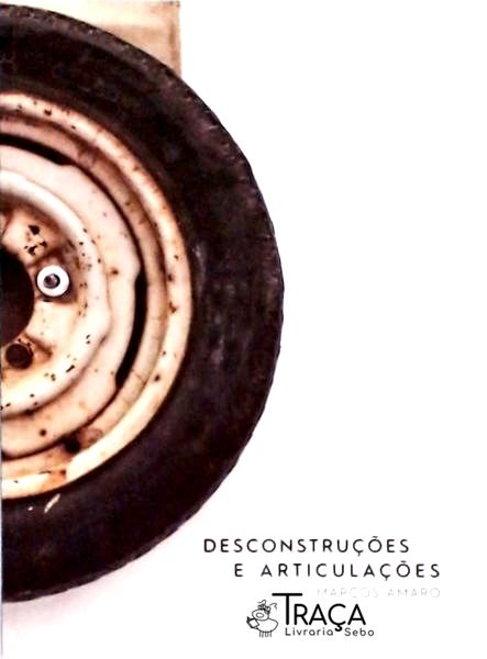 Desconstruções e Articulações