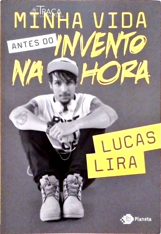 Minha Vida Antes do Invento Na Hora