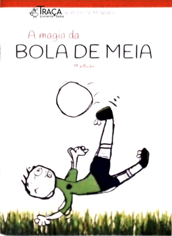 A Magia da Bola de Meia