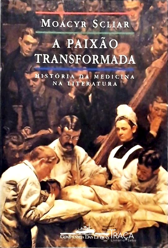 A Paixão Transformada