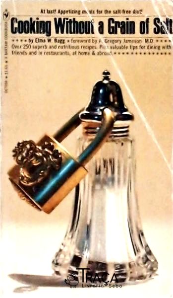 Cooking Without a Grain Of Salt