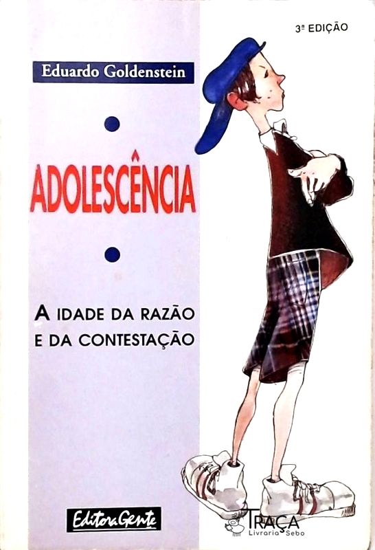 Adolescência - a Idade da Razão e da Contestação