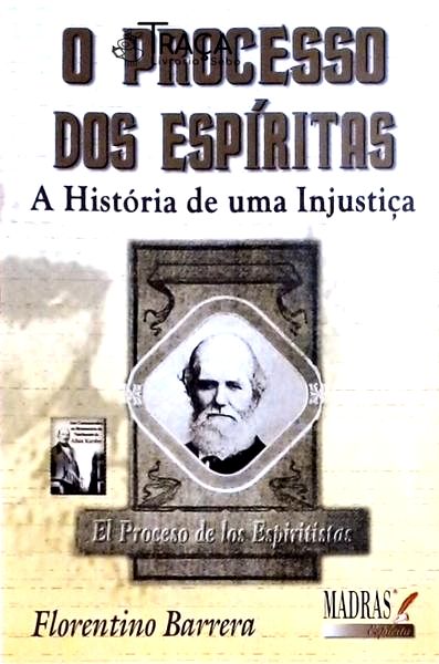 O Processo Dos Espíritas