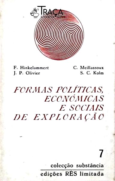 Formas Políticas, Económicas e Sociais de Exploração