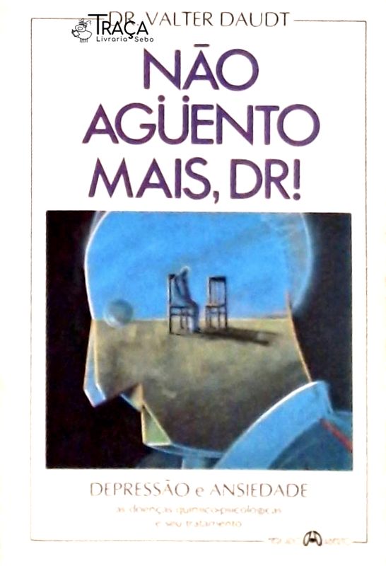 Não Aguento Mais, Dr!