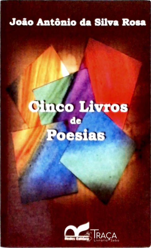Cinco Livros De Poesias
