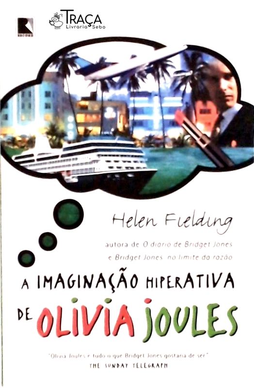 A Imaginação Hiperativa de Olivia Joules